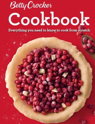 Betty Crocker Cookbook, 12th Edition: Everything You Need to Know to Cook from Scratch (Hardcover)