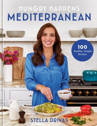 Hungry Happens: Mediterranean: 100 Healthy, Simple Recipes: a Cookbook (Hardcover)