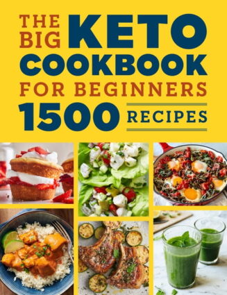 The Big Keto Cookbook for Beginners: 1500 Recipes, (Paperback)