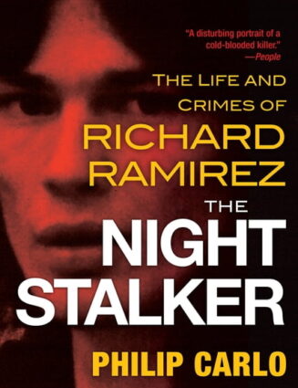The Night Stalker: The Disturbing Life and Chilling Crimes of Richard Ramirez, (Paperback)
