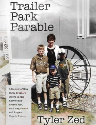 Trailer Park Parable: A True American Dream Story (Paperback)