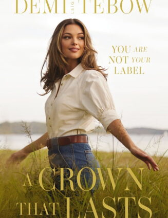 Pre-Owned A Crown That Lasts: You Are Not Your Label (Hardcover) 1400343585 9781400343584