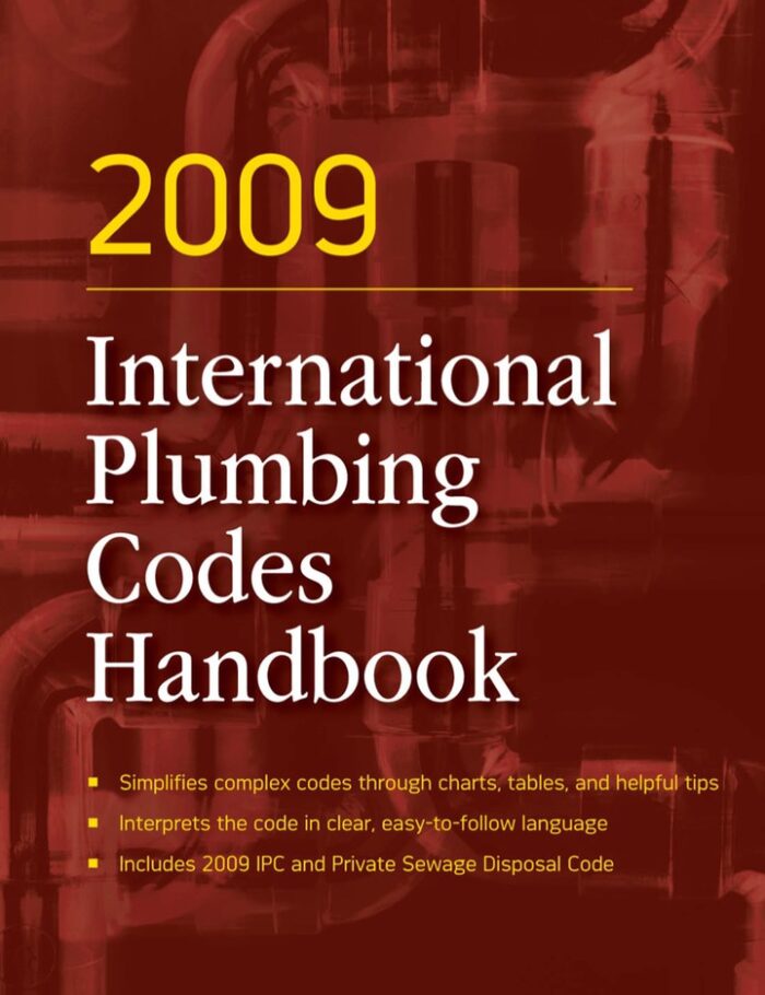 2009 International Plumbing Codes Handbook 2009 International Plumbing Codes Handbook