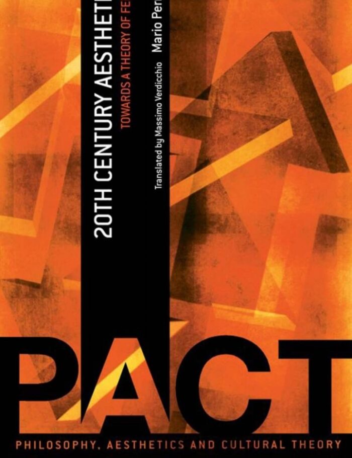 20th Century Aesthetics: Towards A Theory of Feeling 20th Century Aesthetics: Towards A Theory of Feeling