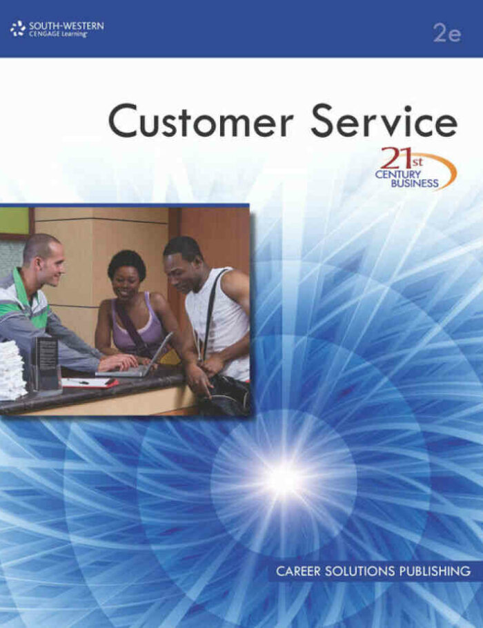 21st Century Business: Customer Service Student 2nd Edition