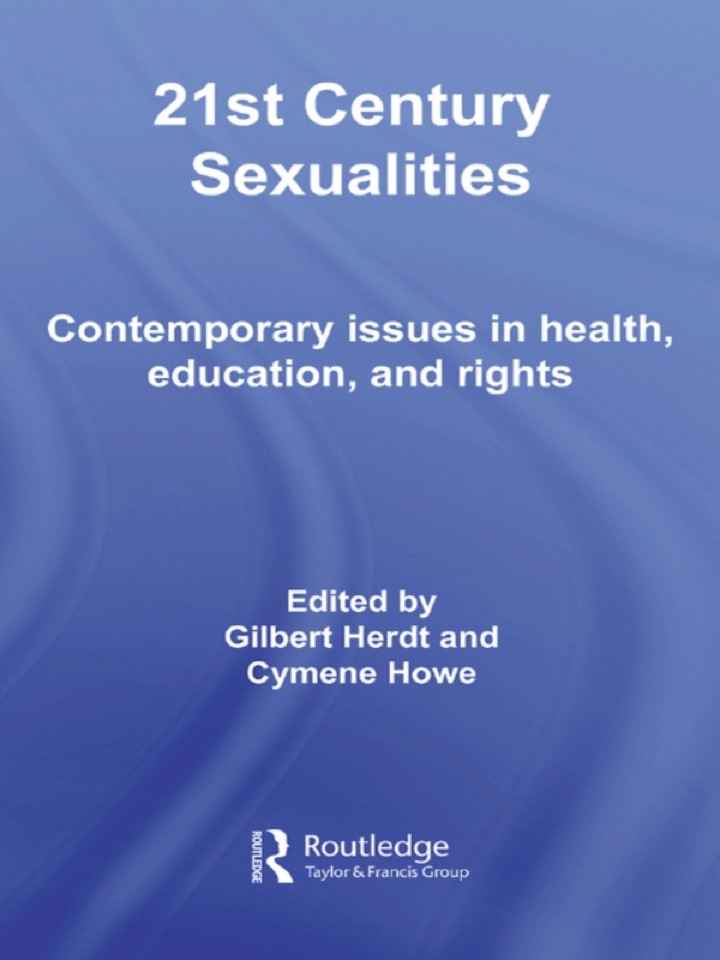 21st Century Sexualities: Contemporary Issues in Health Education and Rights