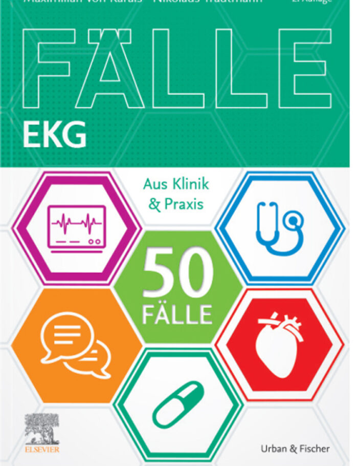 50 F�lle EKG: Aus Klinik und Praxis 50 F�lle EKG: Aus Klinik und Praxis