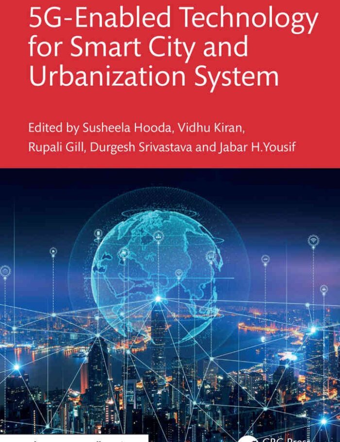 5G Enabled Technology for Smart City and Urbanization System, 1st Edition