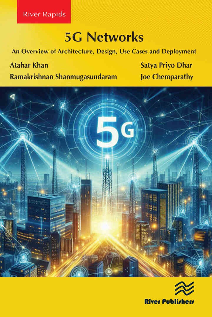 5G Networks: An Overview of Architecture, Design, Use Cases and Deployment, 1st Edition