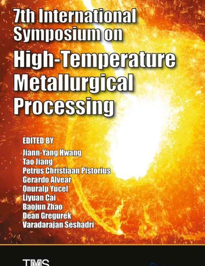 7th International Symposium on High-Temperature Metallurgical Processing