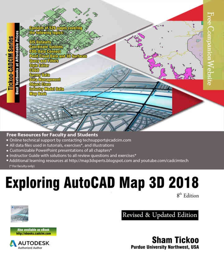 8th Edition, Exploring AutoCAD Map 3D 2018, 8th Edition