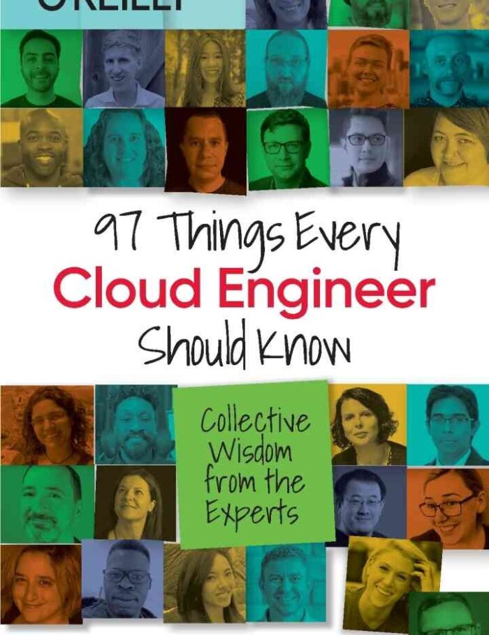 97 Things Every Cloud Engineer Should Know, 1st Edition