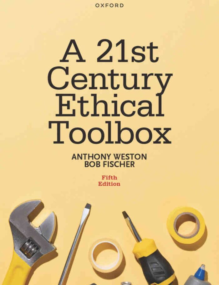 A 21st Century Ethical Toolbox, 5th Edition