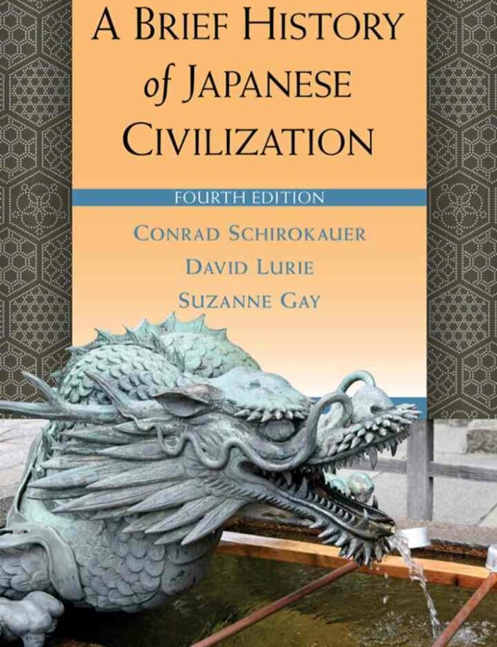 A Brief History of Japanese Civilization 4th Edition A Brief History of Japanese Civilization 4th Edition