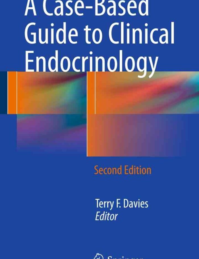 A Case-Based Guide to Clinical Endocrinology