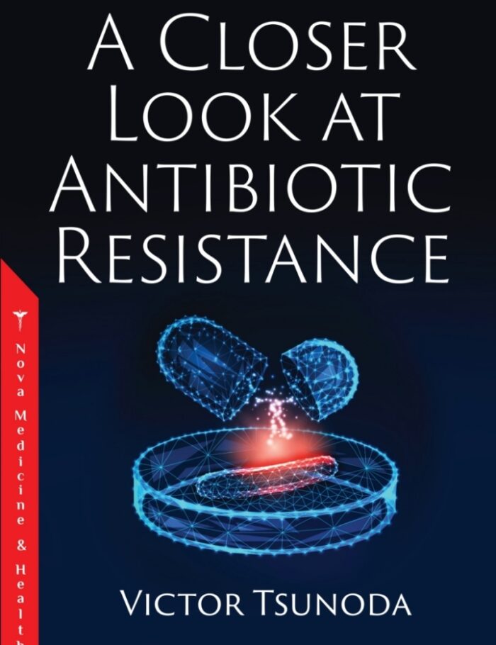 A Closer Look at Antibiotic Resistance