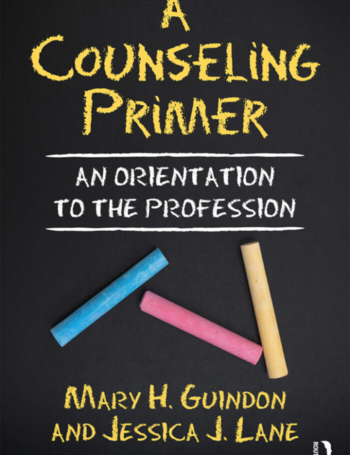 A Counseling Primer: An Orientation to the Profession A Counseling Primer: An Orientation to the Profession