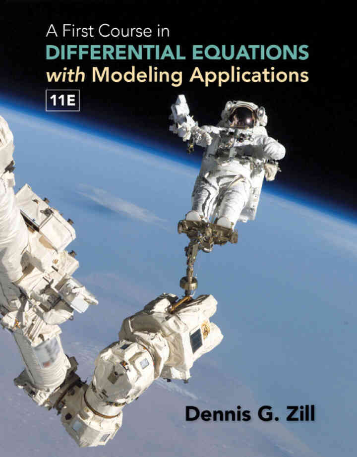 A First Course in Differential Equations with Modeling Applications, 11th Edition