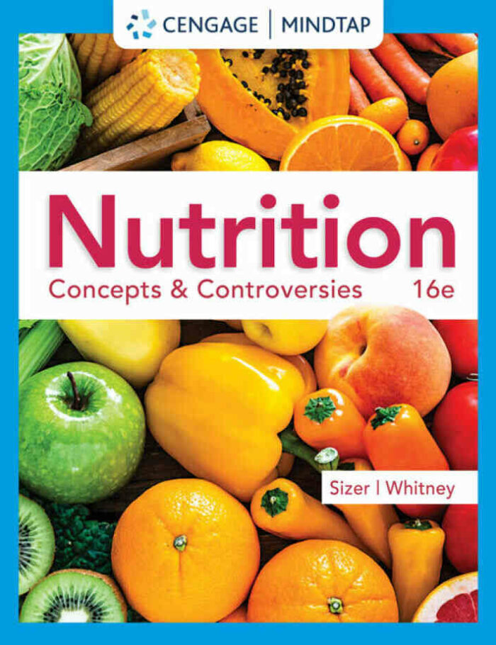 A Functional Approach: Vitamins and Minerals for Sizer/Whitney's Nutrition: Concepts and Controversies, 16th Edition A Functional Approach: Vitamins and Minerals for Sizer/Whitney's Nutrition: Concepts and Controversies, 16th Edition