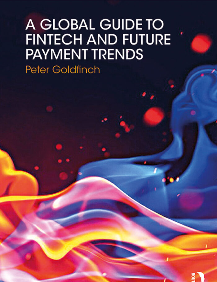 A Global Guide to FinTech and Future Payment Trends A Global Guide to FinTech and Future Payment Trends