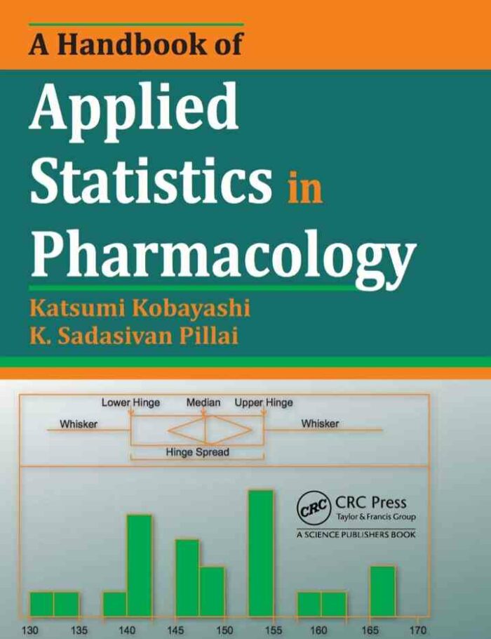 A Handbook of Applied Statistics in Pharmacology