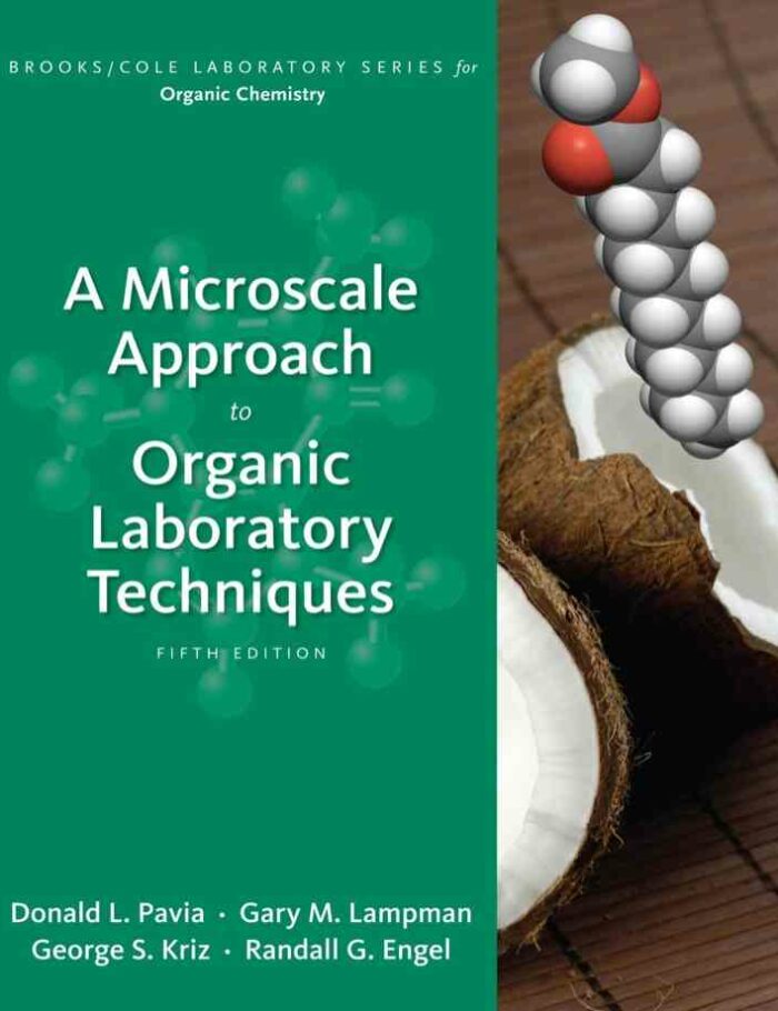 A Microscale Approach to Organic Laboratory Techniques 5th Edition A Microscale Approach to Organic Laboratory Techniques 5th Edition