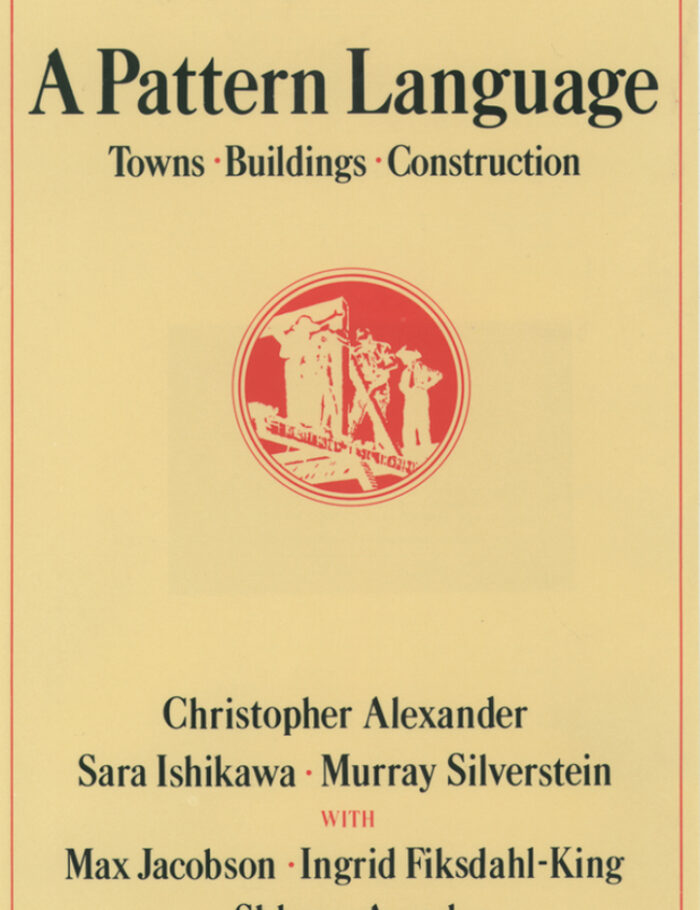A Pattern Language: Towns Buildings Construction
