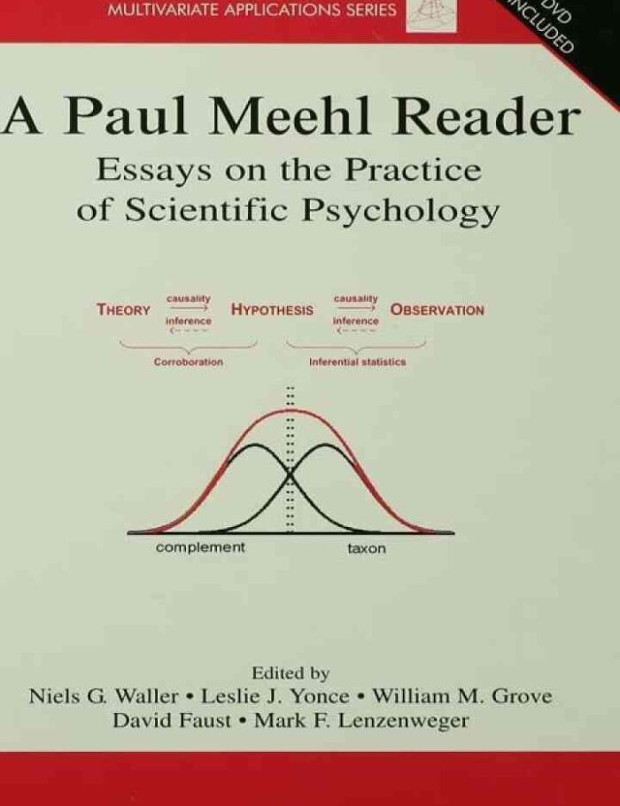 A Paul Meehl Reader: Essays on the Practice of Scientific Psychology A Paul Meehl Reader: Essays on the Practice of Scientific Psychology