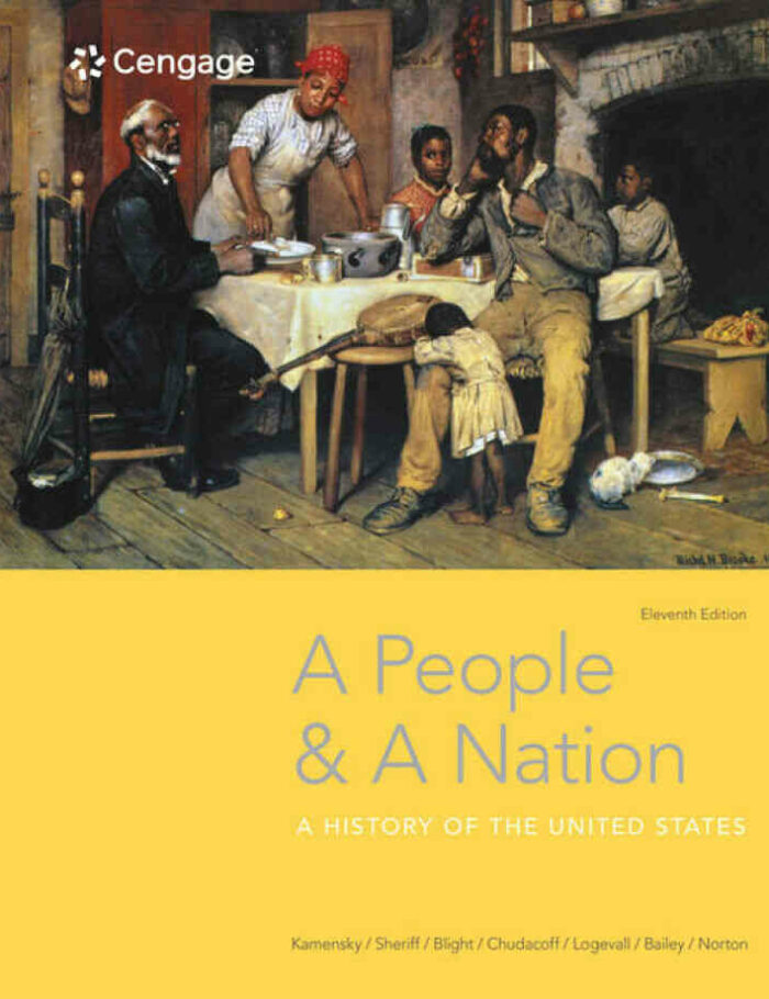 A People and a Nation: A History of the United States 11th Edition