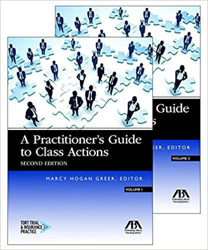 A Practitionerï¿½s Guide to Class Actions
