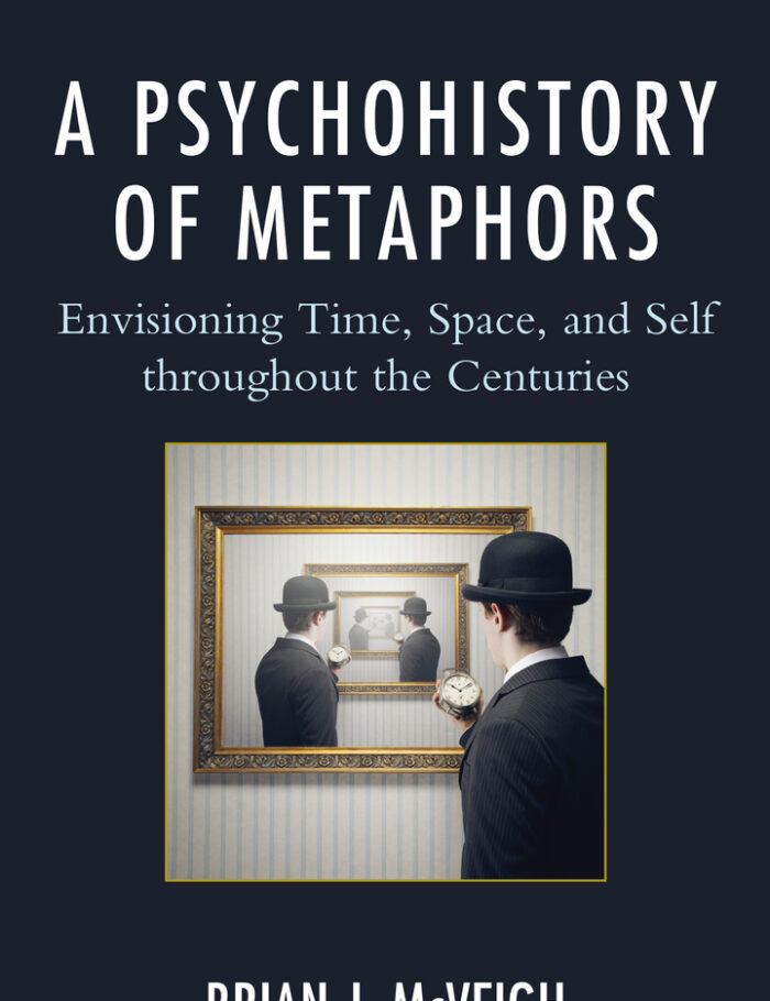 A Psychohistory of Metaphors: Envisioning Time, Space, and Self through the Centuries