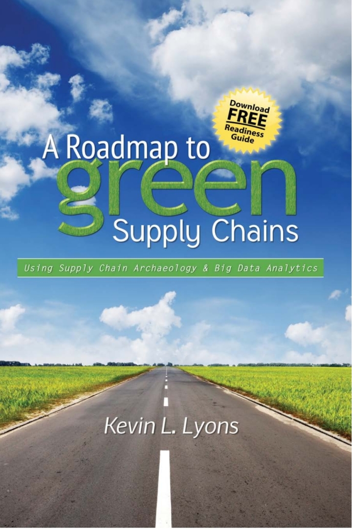 A Roadmap to Green Supply Chains: Using Supply Chain Archaeology and Big Data Analytics