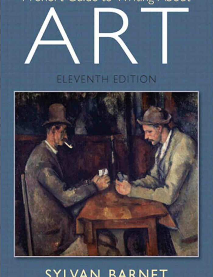 A Short Guide to Writing About Art, 11th Edition