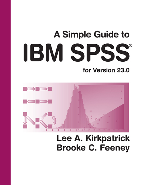 A Simple Guide to IBM SPSS Statistics - version 23.0 14th Edition