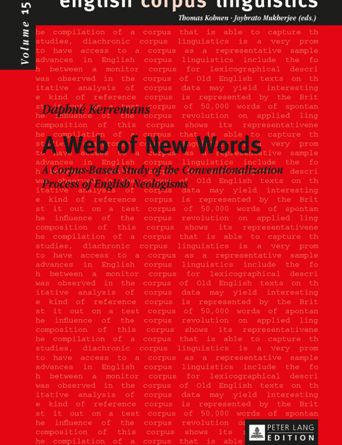 A Web of New Words: A Corpus-Based Study of the Conventionalization Process of English Neologisms