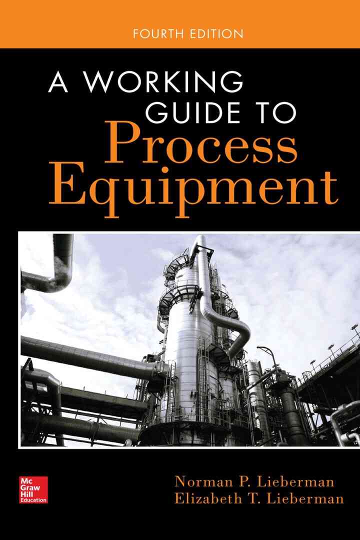 A Working Guide to Process Equipment, Fo