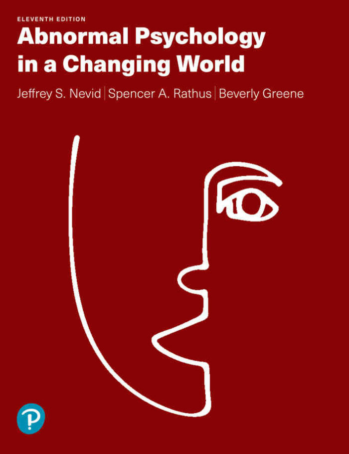 Abnormal Psychology in a Changing World, 11th Edition Abnormal Psychology in a Changing World, 11th Edition