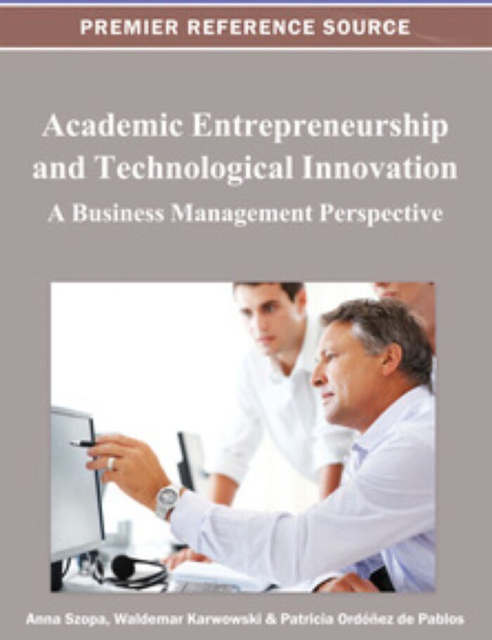 Academic Entrepreneurship and Technological Innovation
