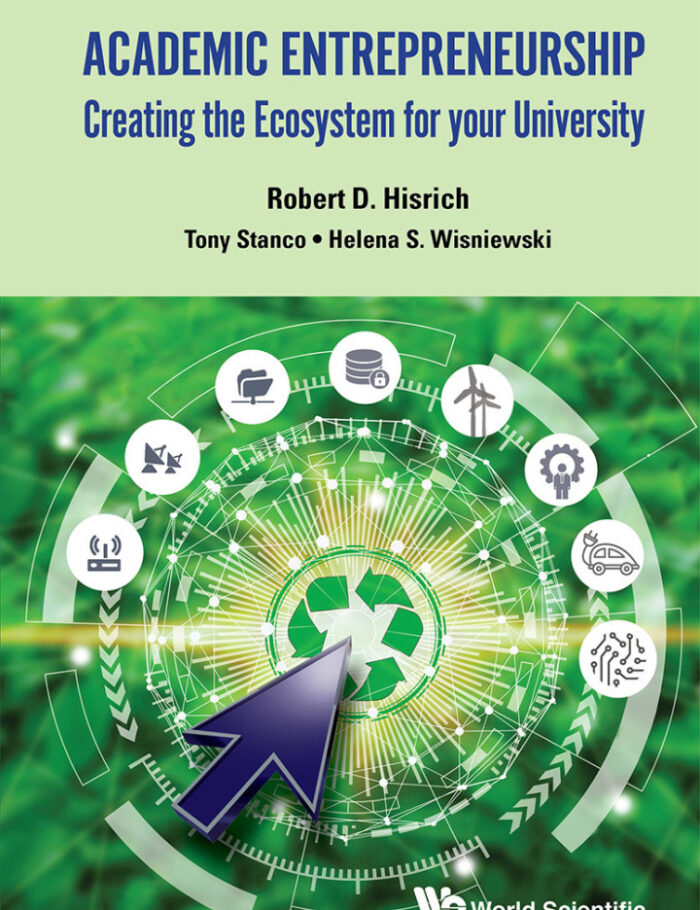 Academic Entrepreneurship: Creating The Ecosystem For Your University