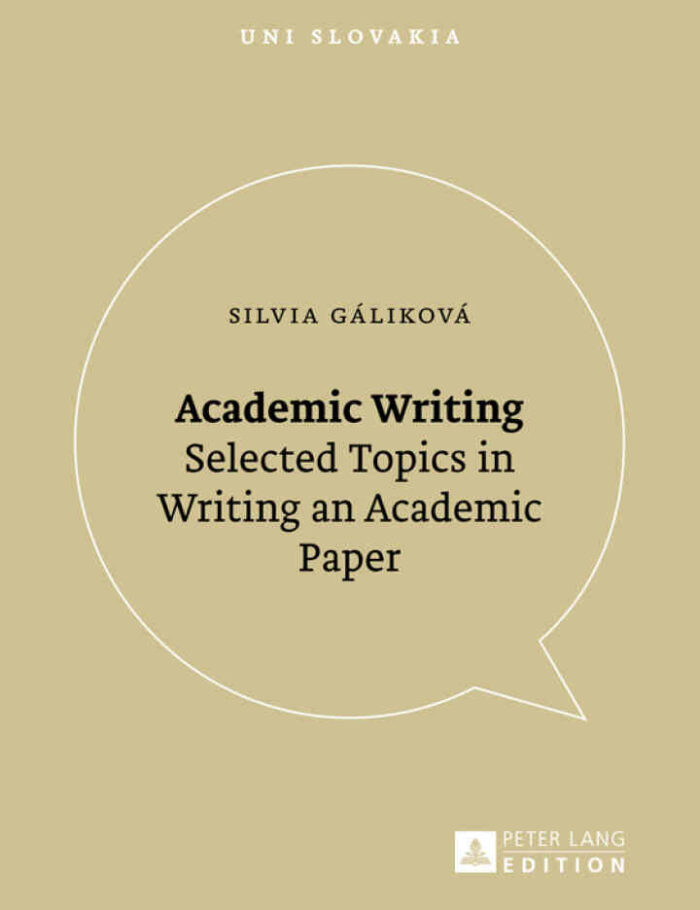 Academic Writing: Selected Topics in Writing an Academic Paper