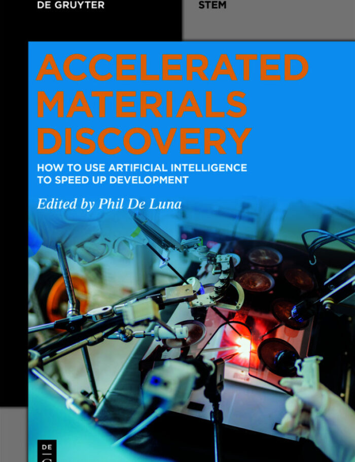 Accelerated Materials Discovery: How to Use Artificial Intelligence to Speed Up Development Accelerated Materials Discovery: How to Use Artificial Intelligence to Speed Up Development