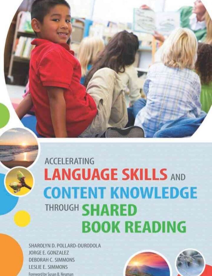 Accelerating Language Skills and Content Knowledge Through Shared Book Reading