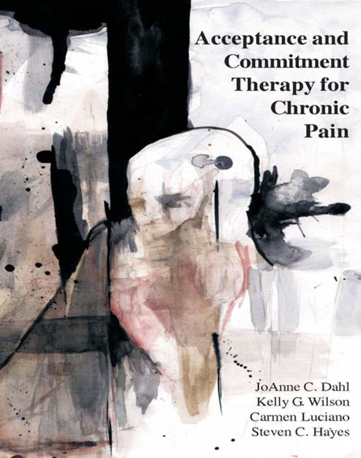 Acceptance and Commitment Therapy for Chronic Pain