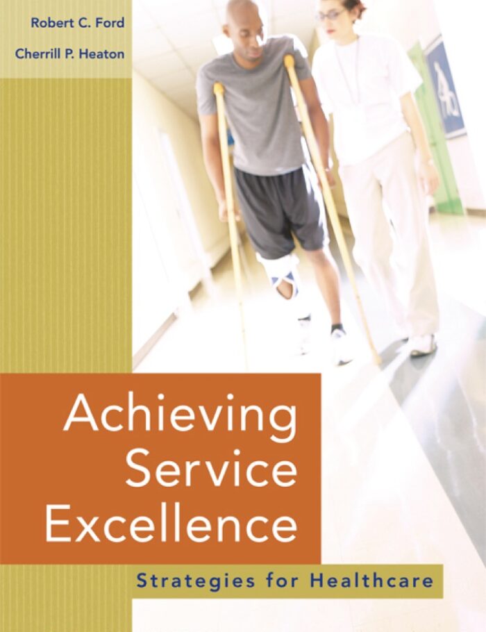 Achieving Service Excellence: Strategies for Healthcare