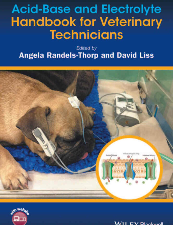 Acid-Base and Electrolyte Handbook for Veterinary Technicians Acid-Base and Electrolyte Handbook for Veterinary Technicians