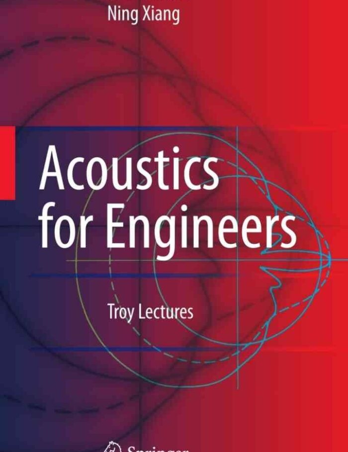 Acoustics for Engineers: Troy Lectures