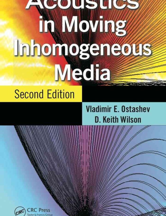 Acoustics in Moving Inhomogeneous Media Acoustics in Moving Inhomogeneous Media