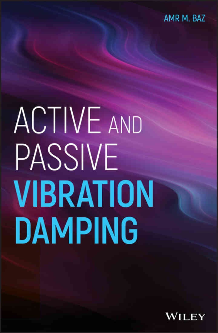 Active and Passive Vibration Damping, 1st Edition