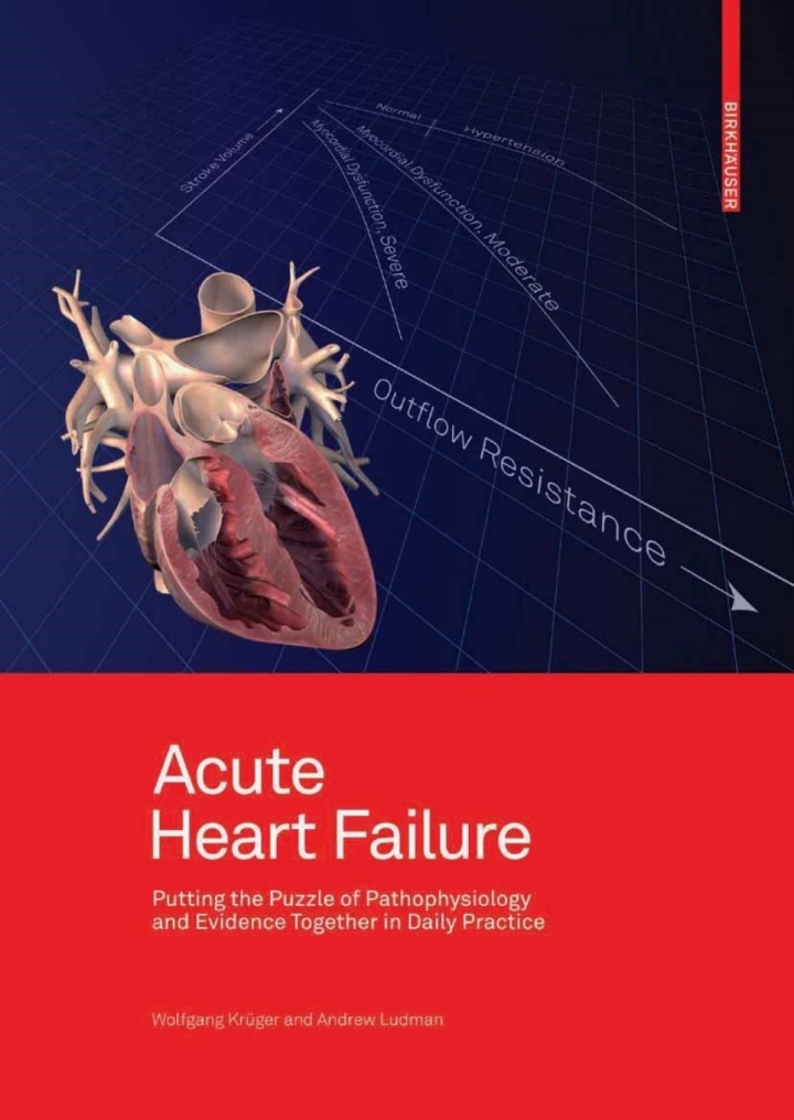 Acute Heart Failure: Putting the Puzzle of Pathophysiology and Evidence Together in Daily Practice