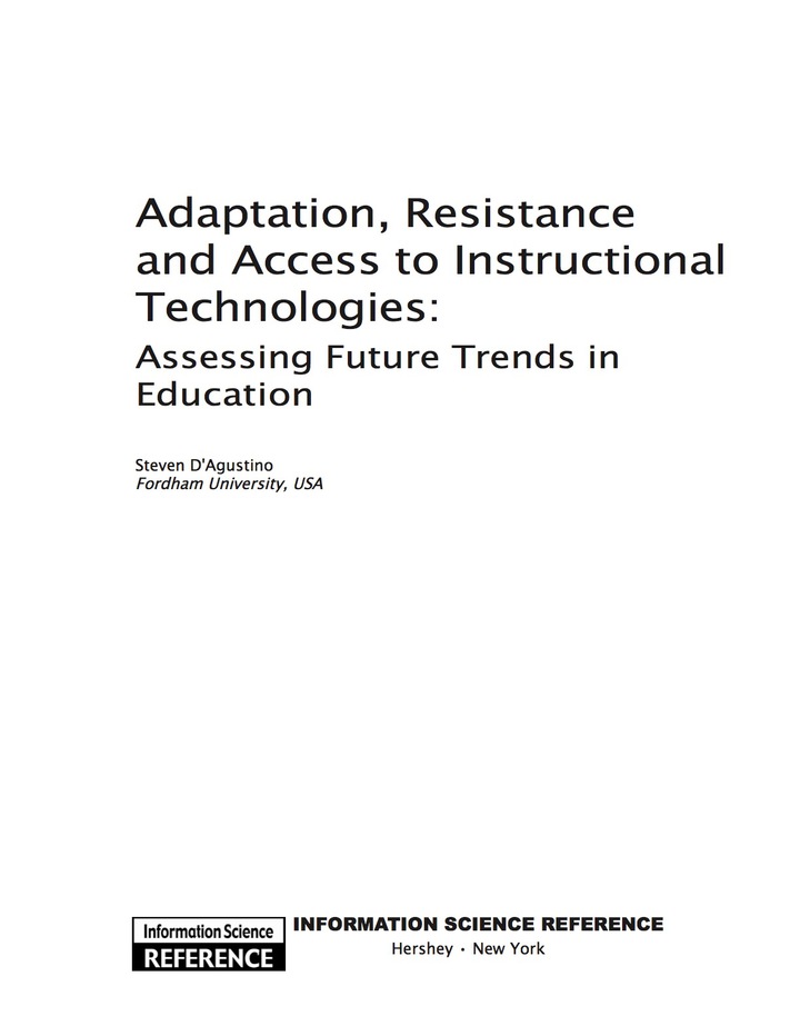 Adaptation, Resistance and Access to Instructional Technologies